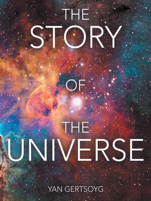 cover image of The Story of the Universe